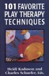 101 FAVOURITE PLAY THERAPY TECHNIQUES