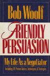 FRIENDLY PERSUASION